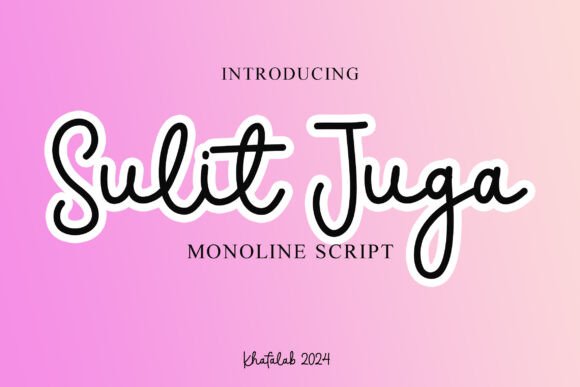 The Natural Elegance of Sulit Juga Script Font